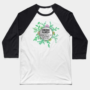 Chronic Illness Baseball T-Shirt